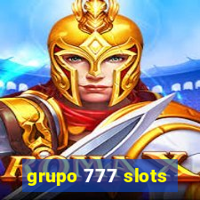 grupo 777 slots